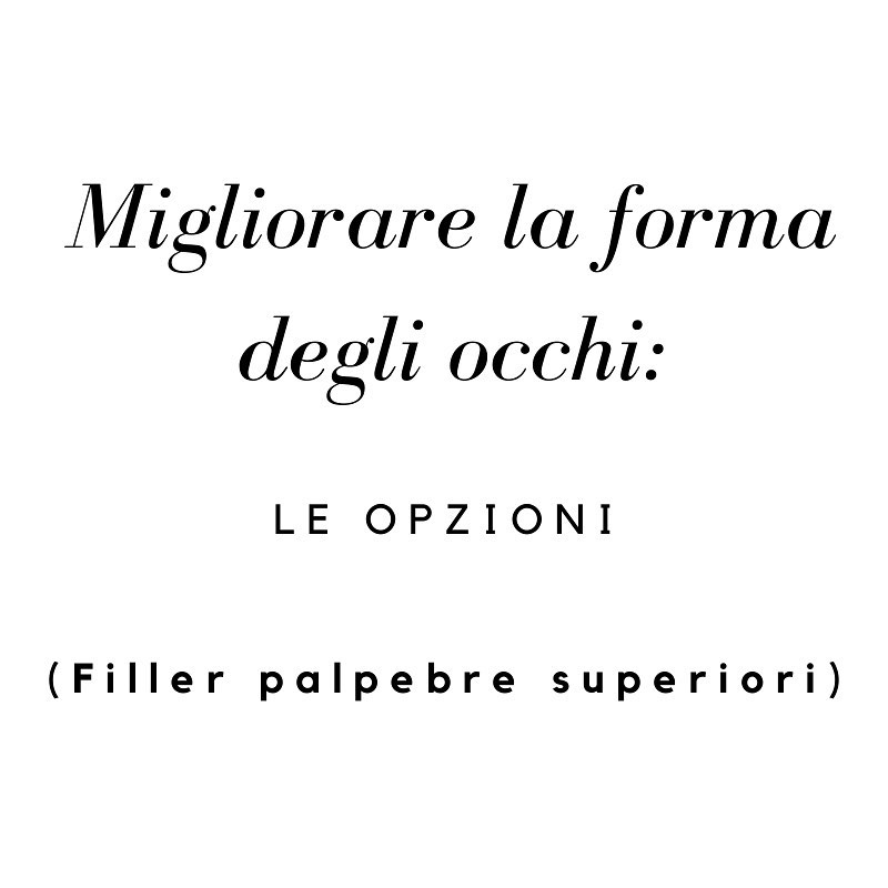 Filler palpebre superiori