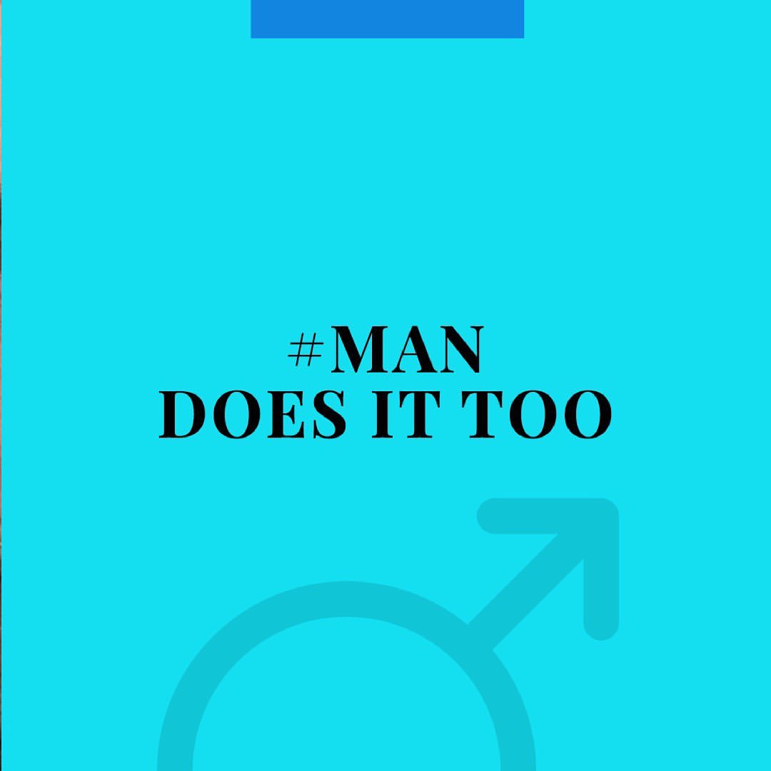 Man does it too