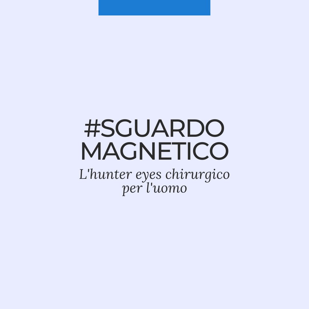 Sguardo magnetico hunter eyes