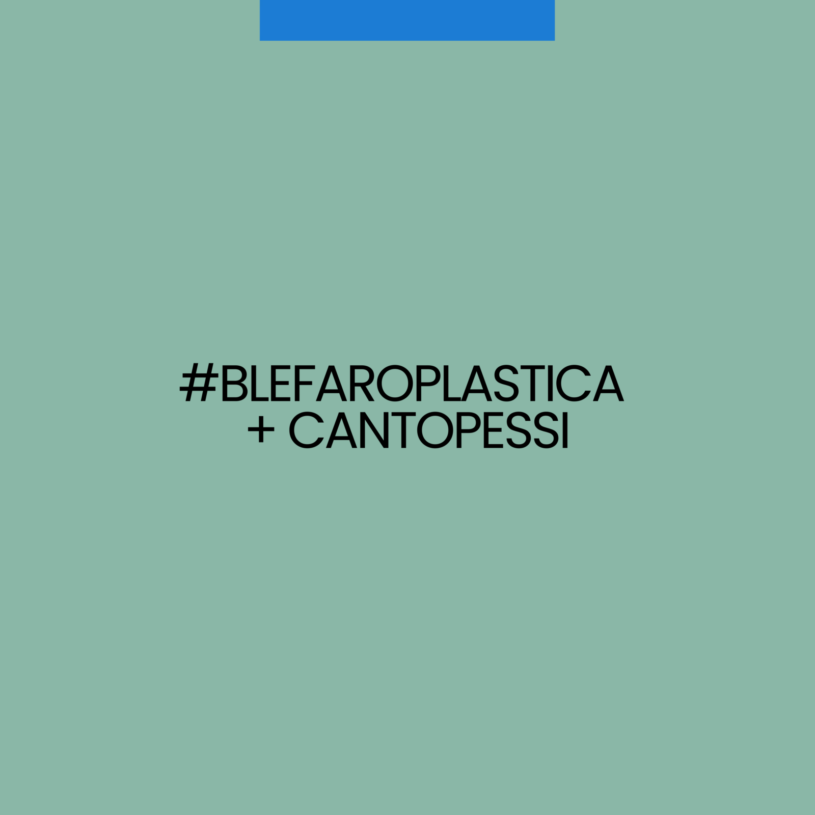 Blefaroplastica+cantopessi