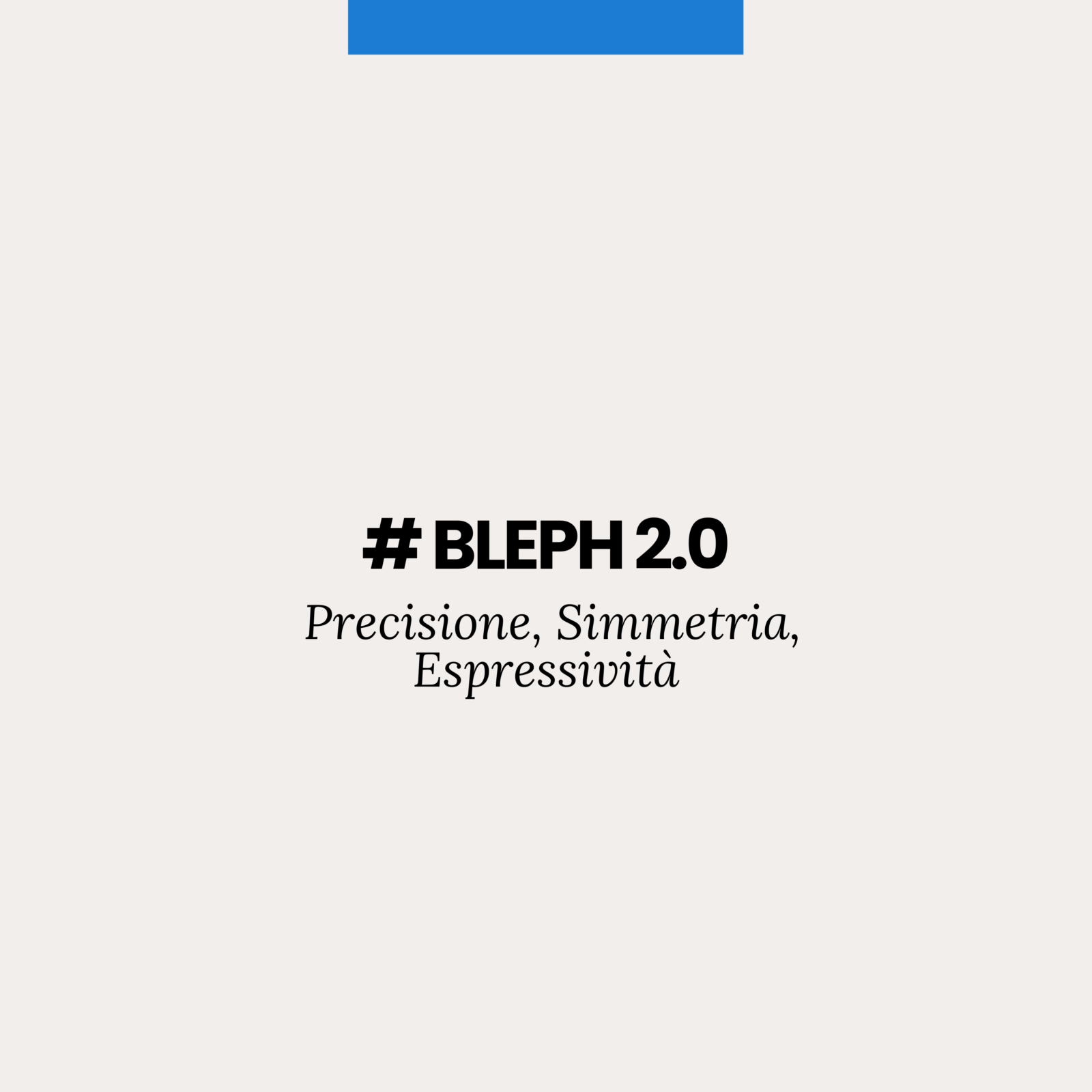Bleph 2.0