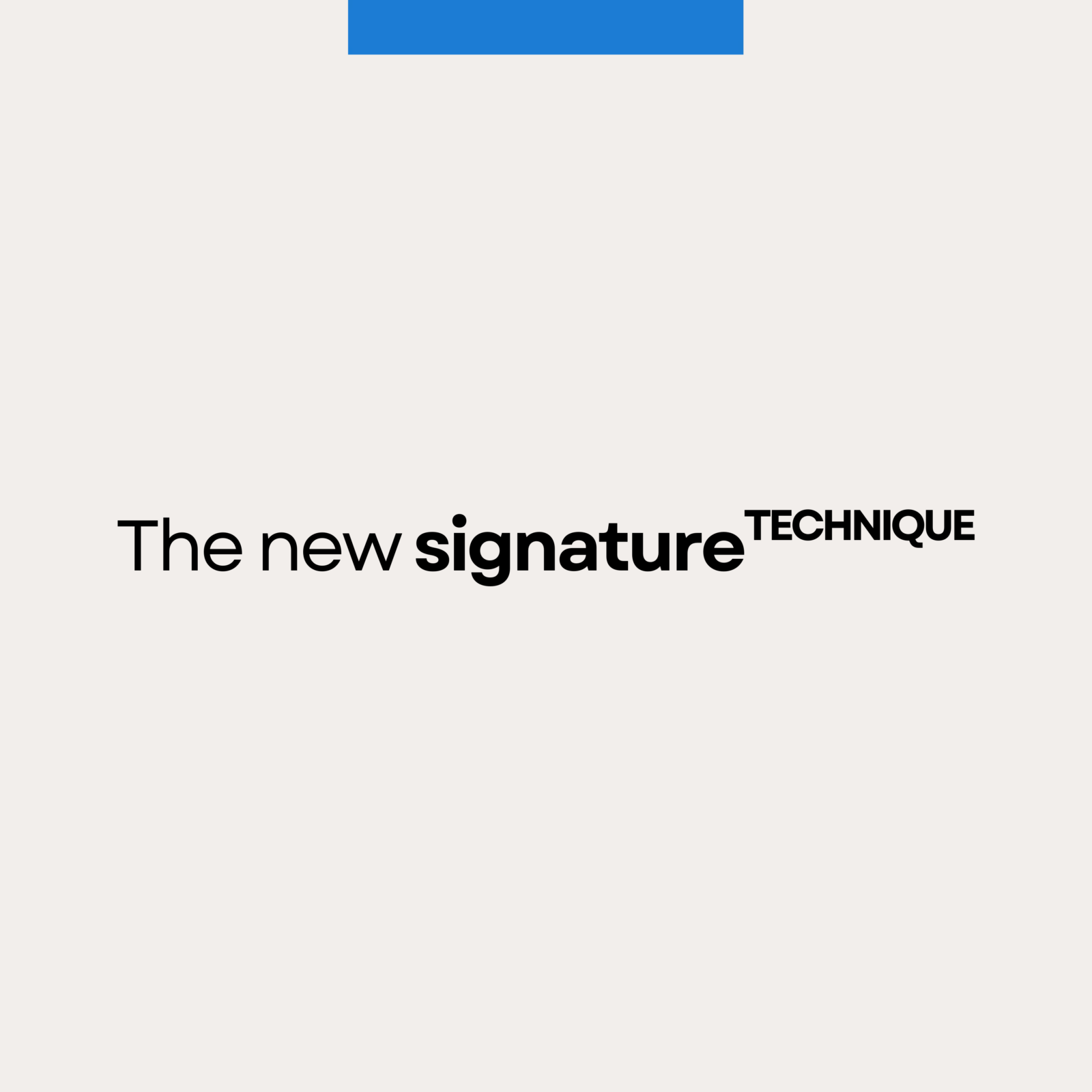The new signature technique