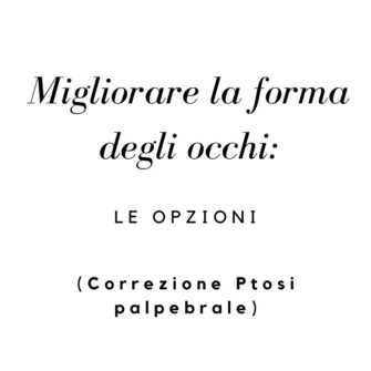 correzione ptosi paplebrale correzione ptosi paplebrale