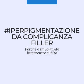 iperpigmentazione da complicanza filler