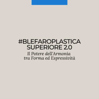 Blefaroplastica superiore 2.0 Blefaroplastica superiore 2.0