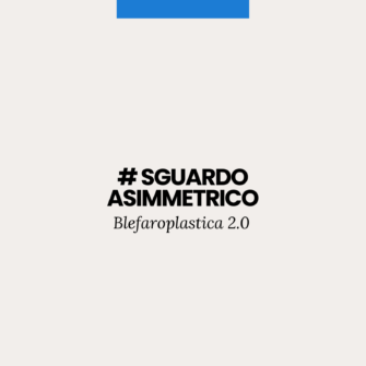 Guardo asimmetrico Blefaroplastica superiore 2.0